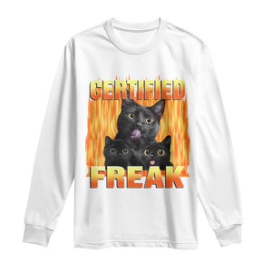 Funny Cat Meme Long Sleeve Shirt Certified Freak TS09 White Print Your Wear