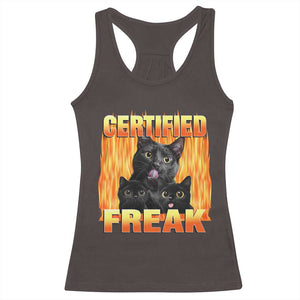 Funny Cat Meme Racerback Tank Top Certified Freak TS09 Dark Chocolate Print Your Wear
