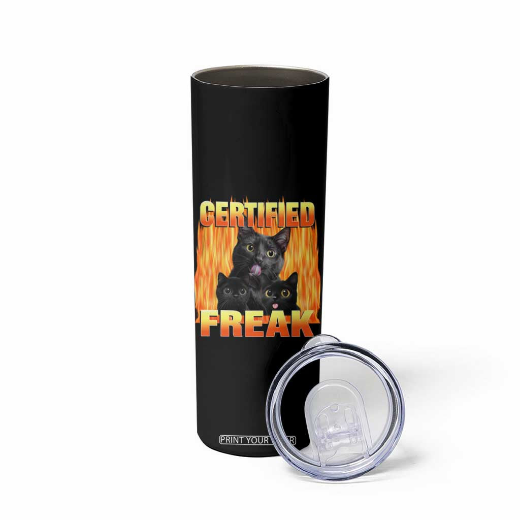 Funny Cat Meme Skinny Tumbler Certified Freak TS09 Print Your Wear