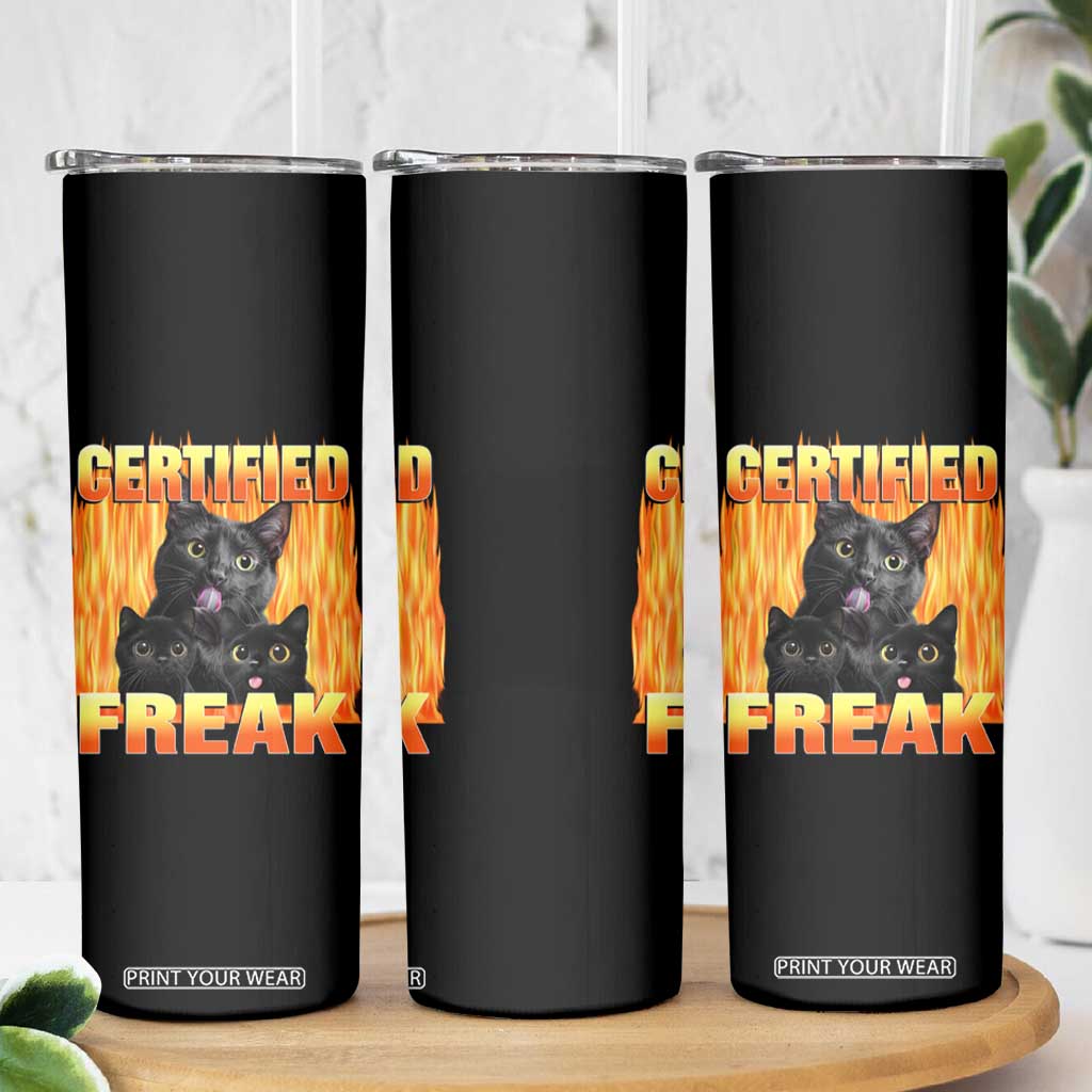 Funny Cat Meme Skinny Tumbler Certified Freak TS09 Print Your Wear