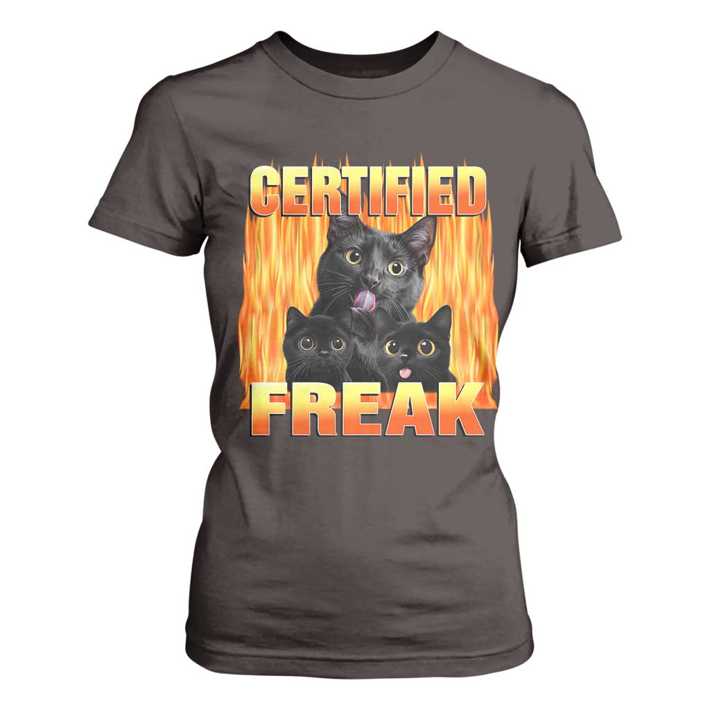 Funny Cat Meme T Shirt For Women Certified Freak TS09 Dark Chocolate Print Your Wear