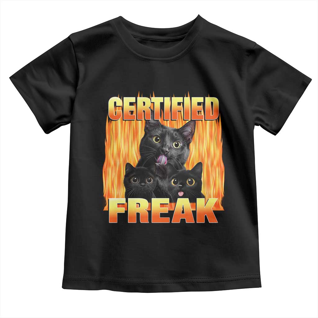 Funny Cat Meme Toddler T Shirt Certified Freak TS09 Black Print Your Wear