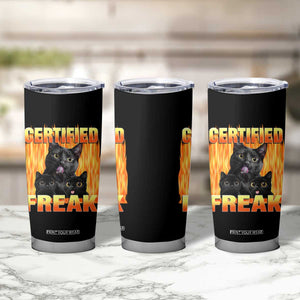 Funny Cat Meme Tumbler Cup Certified Freak TS09 Print Your Wear