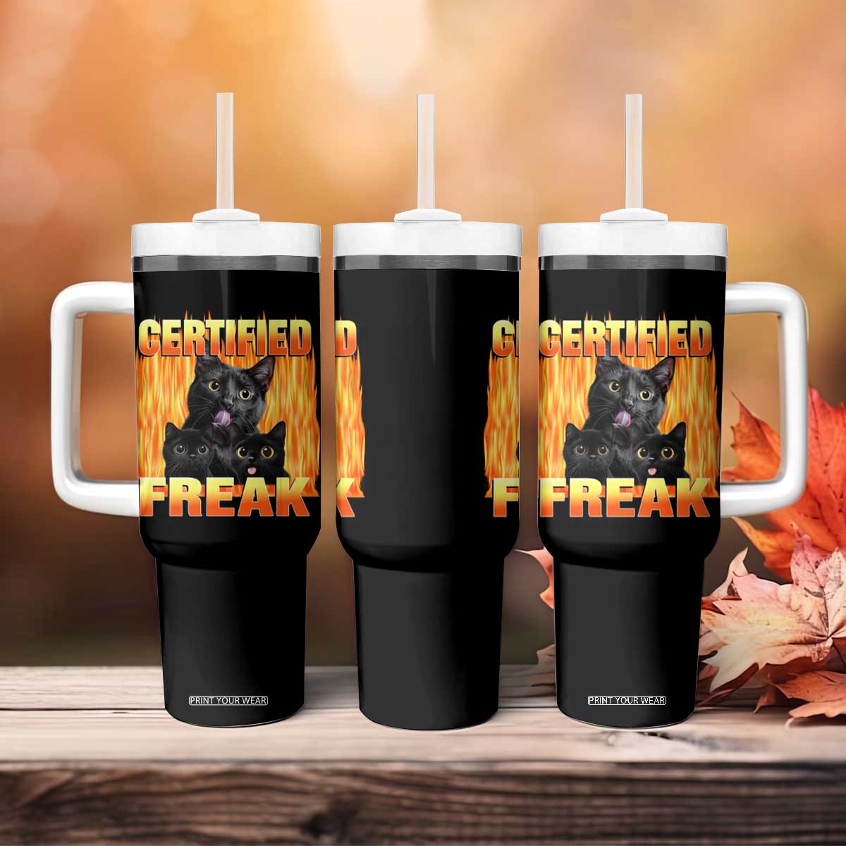 Funny Cat Meme Tumbler With Handle Certified Freak TS09 Print Your Wear