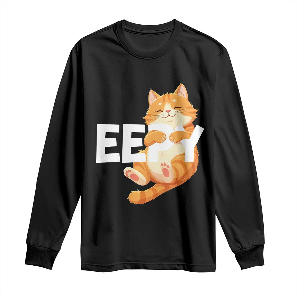 Funny Cat Meme Long Sleeve Shirt Eepy Cat Silly Sleepy Cat TS09 Black Print Your Wear