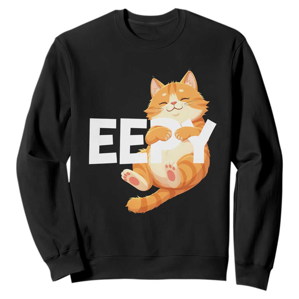 Funny Cat Meme Sweatshirt Eepy Cat Silly Sleepy Cat TS09 Black Print Your Wear