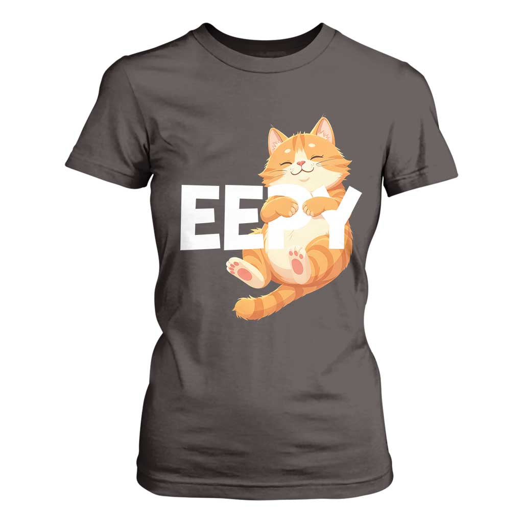 Funny Cat Meme T Shirt For Women Eepy Cat Silly Sleepy Cat TS09 Dark Chocolate Print Your Wear