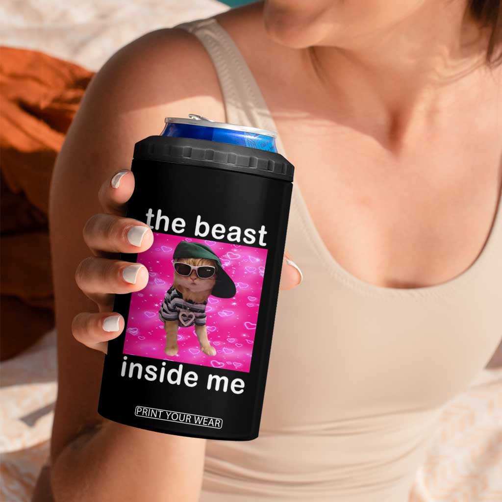 Funny Cat Meme 4 in 1 Can Cooler Tumbler The Beast Inside Me TS09 Print Your Wear