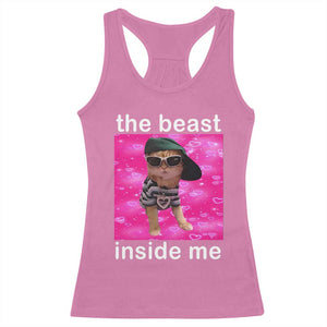 Funny Cat Meme Racerback Tank Top The Beast Inside Me TS09 Azalea Print Your Wear