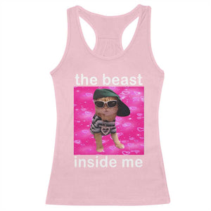 Funny Cat Meme Racerback Tank Top The Beast Inside Me TS09 Light Pink Print Your Wear