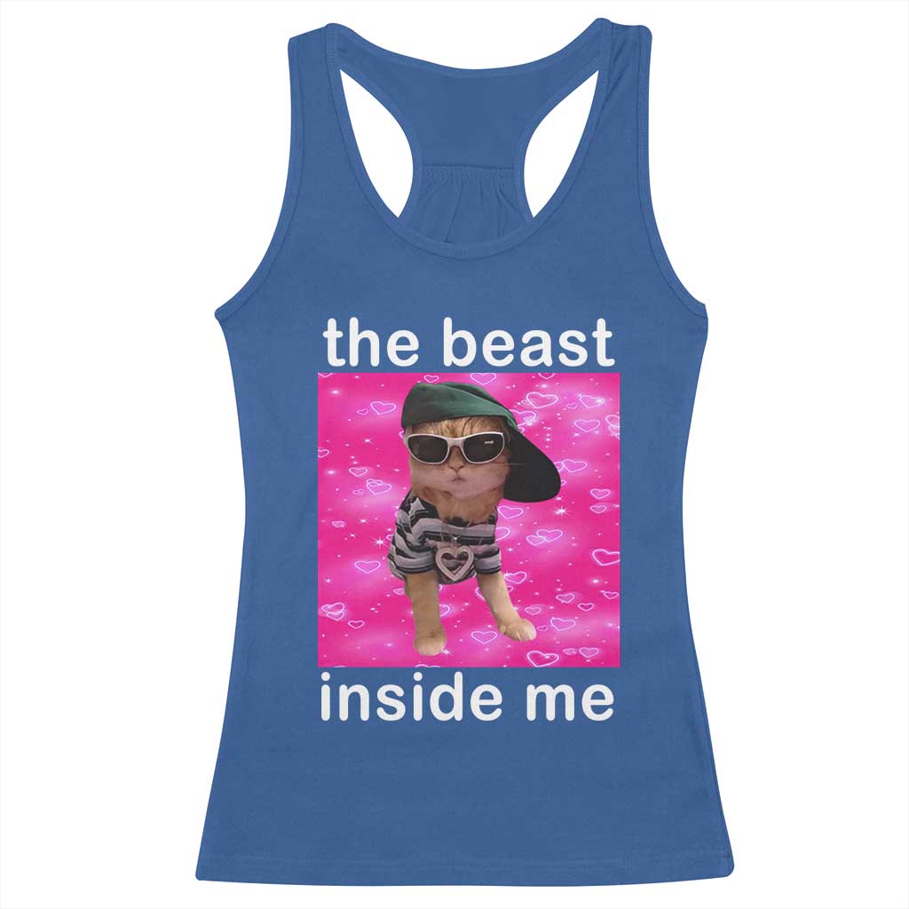 Funny Cat Meme Racerback Tank Top The Beast Inside Me TS09 Royal Blue Print Your Wear