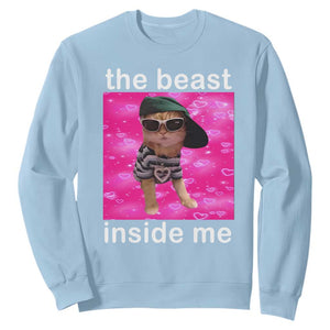 Funny Cat Meme Sweatshirt The Beast Inside Me TS09 Light Blue Print Your Wear