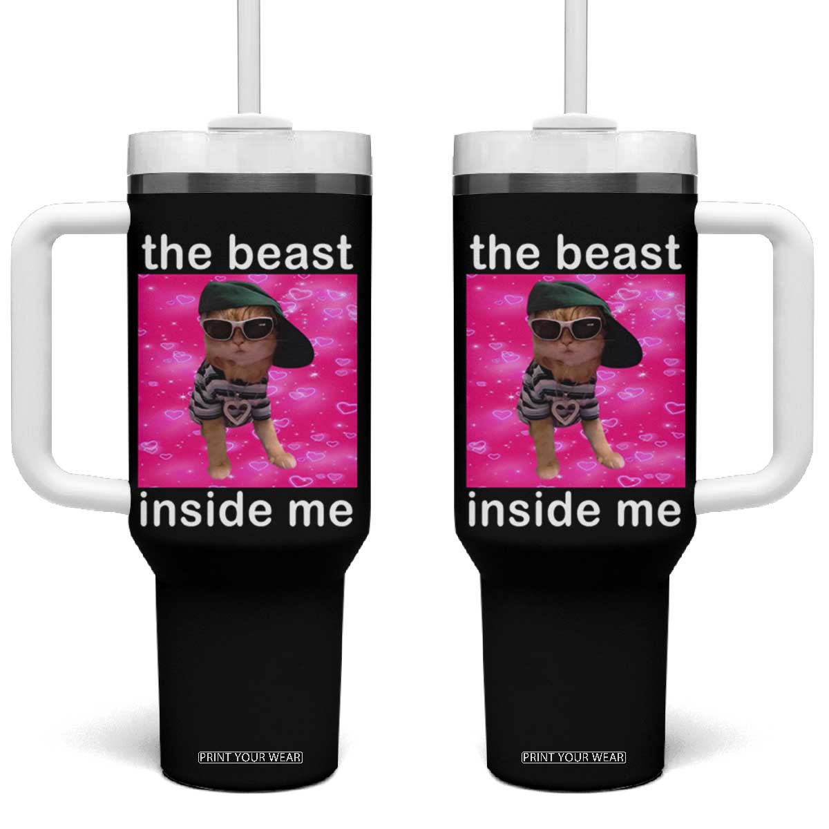 Funny Cat Meme Tumbler With Handle The Beast Inside Me TS09 One Size: 40 oz Black Print Your Wear
