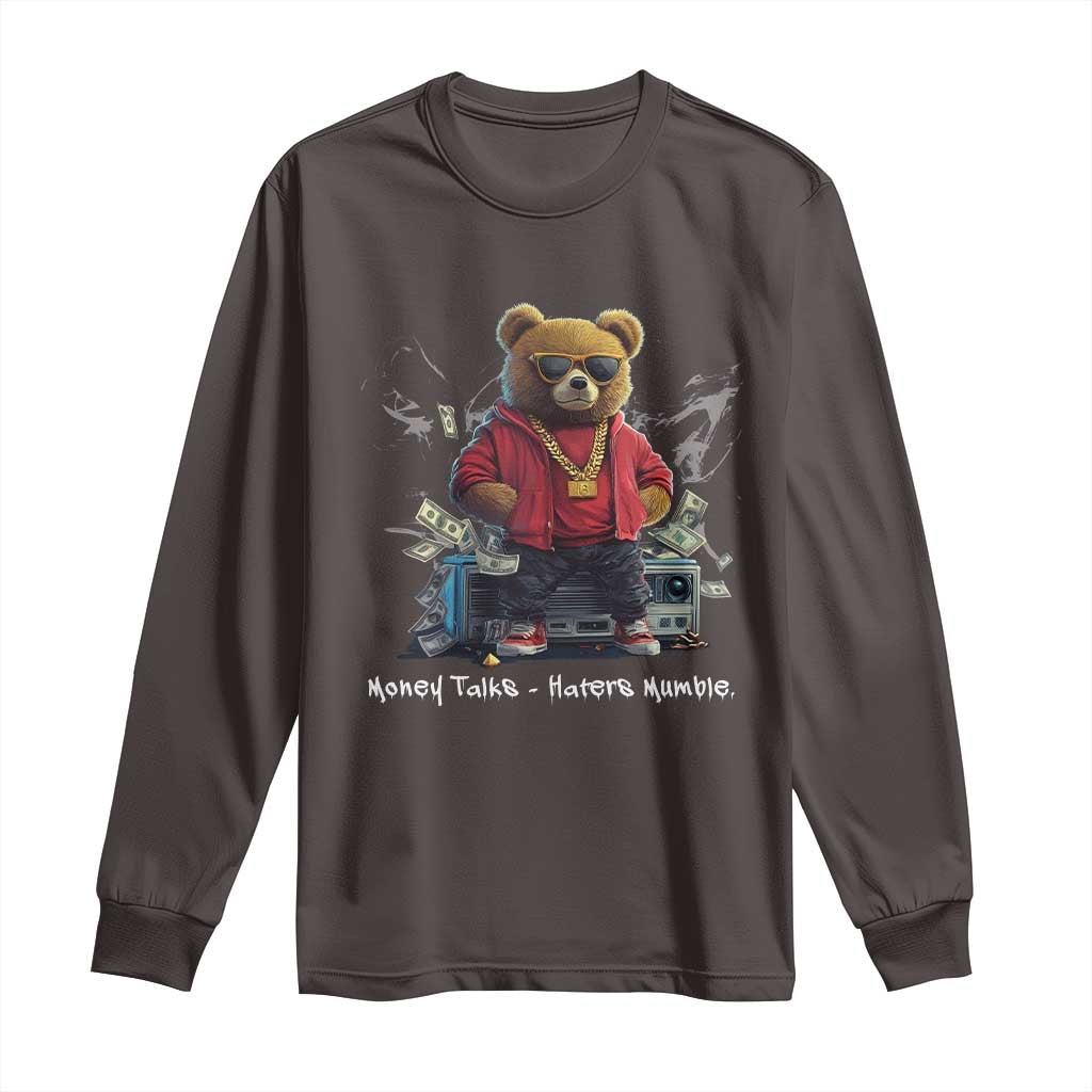 Teddy Fashion Hip Hop Long Sleeve Shirt Money talks Haters Mumble TS09 Dark Chocolate Print Your Wear