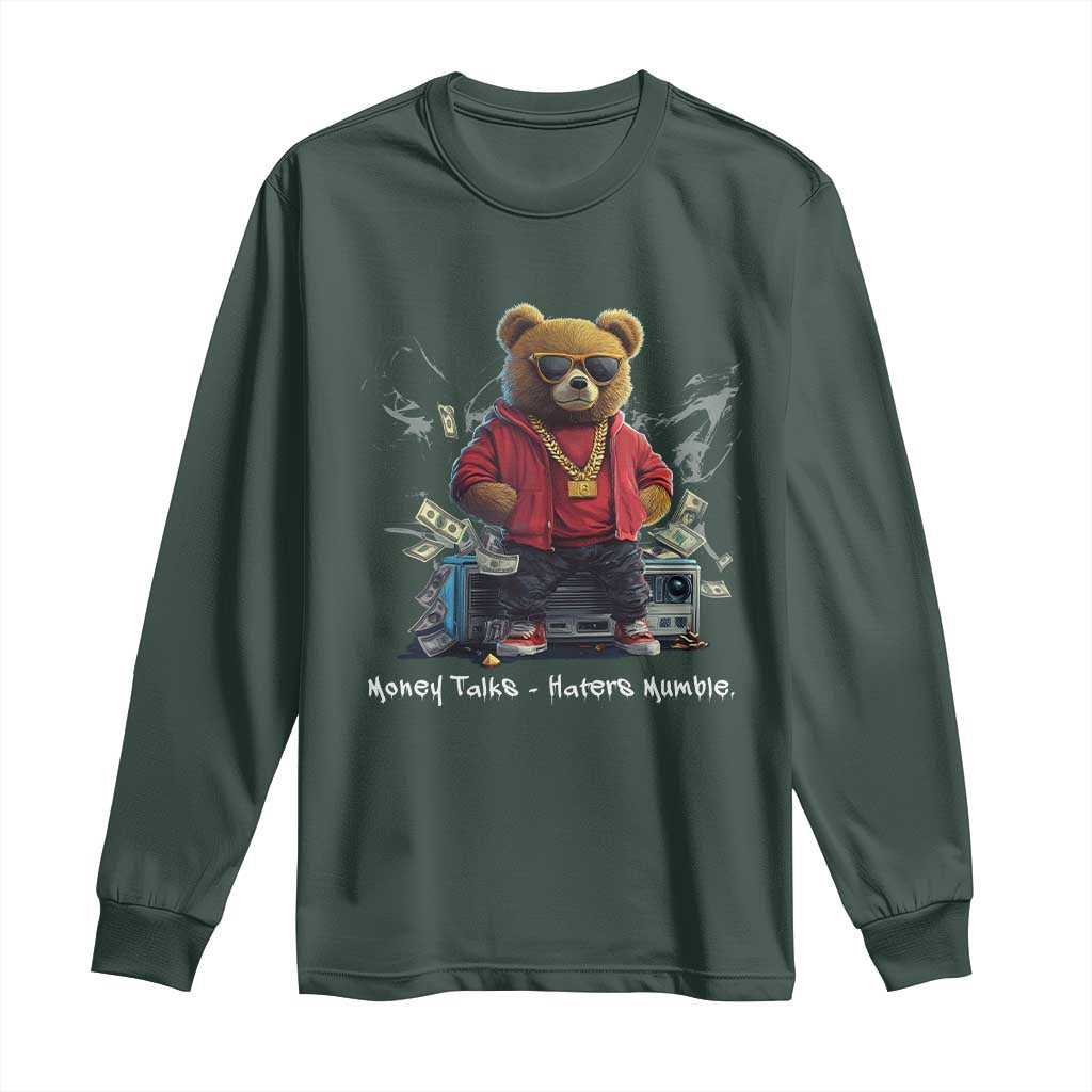 Teddy Fashion Hip Hop Long Sleeve Shirt Money talks Haters Mumble TS09 Dark Forest Green Print Your Wear