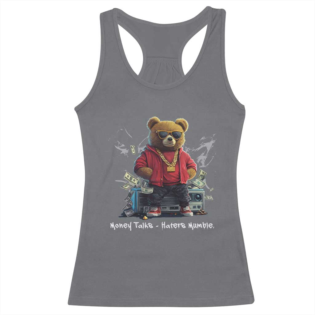 Teddy Fashion Hip Hop Racerback Tank Top Money talks Haters Mumble TS09 Charcoal Print Your Wear