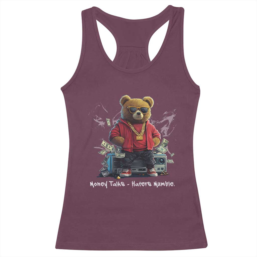 Teddy Fashion Hip Hop Racerback Tank Top Money talks Haters Mumble TS09 Maroon Print Your Wear