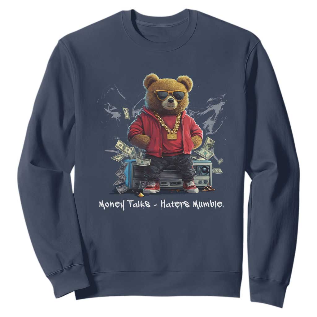 Teddy Fashion Hip Hop Sweatshirt Money talks Haters Mumble TS09 Navy Print Your Wear