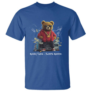 Teddy Fashion Hip Hop T Shirt Money talks Haters Mumble TS09 Royal Blue Print Your Wear