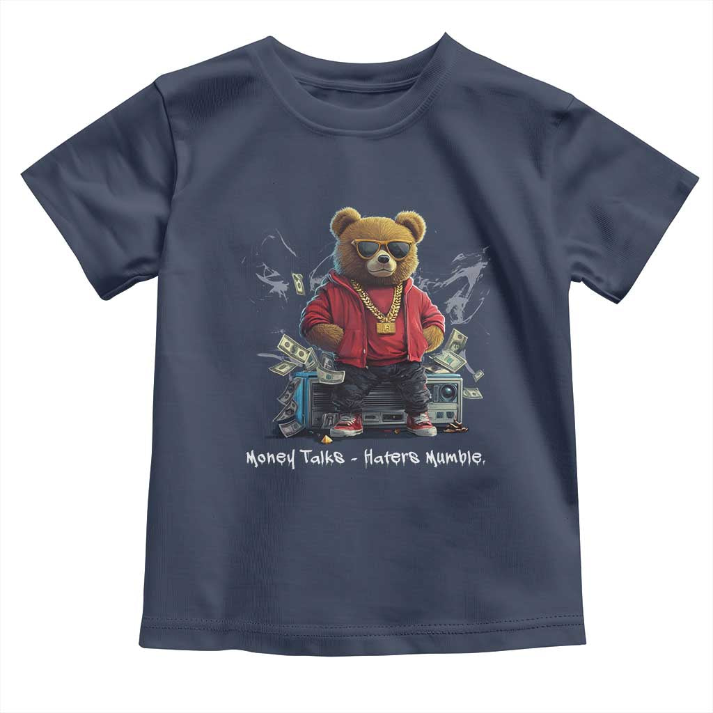 Teddy Fashion Hip Hop Toddler T Shirt Money talks Haters Mumble TS09 Navy Print Your Wear
