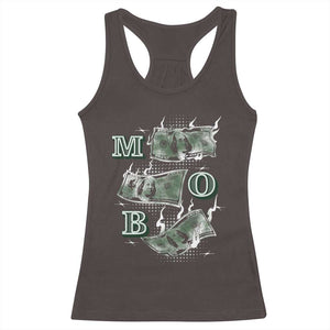MOB Money Over Everything Racerback Tank Top TS09 Dark Chocolate Print Your Wear