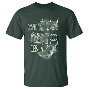 MOB Money Over Everything T Shirt TS09 Dark Forest Green Print Your Wear