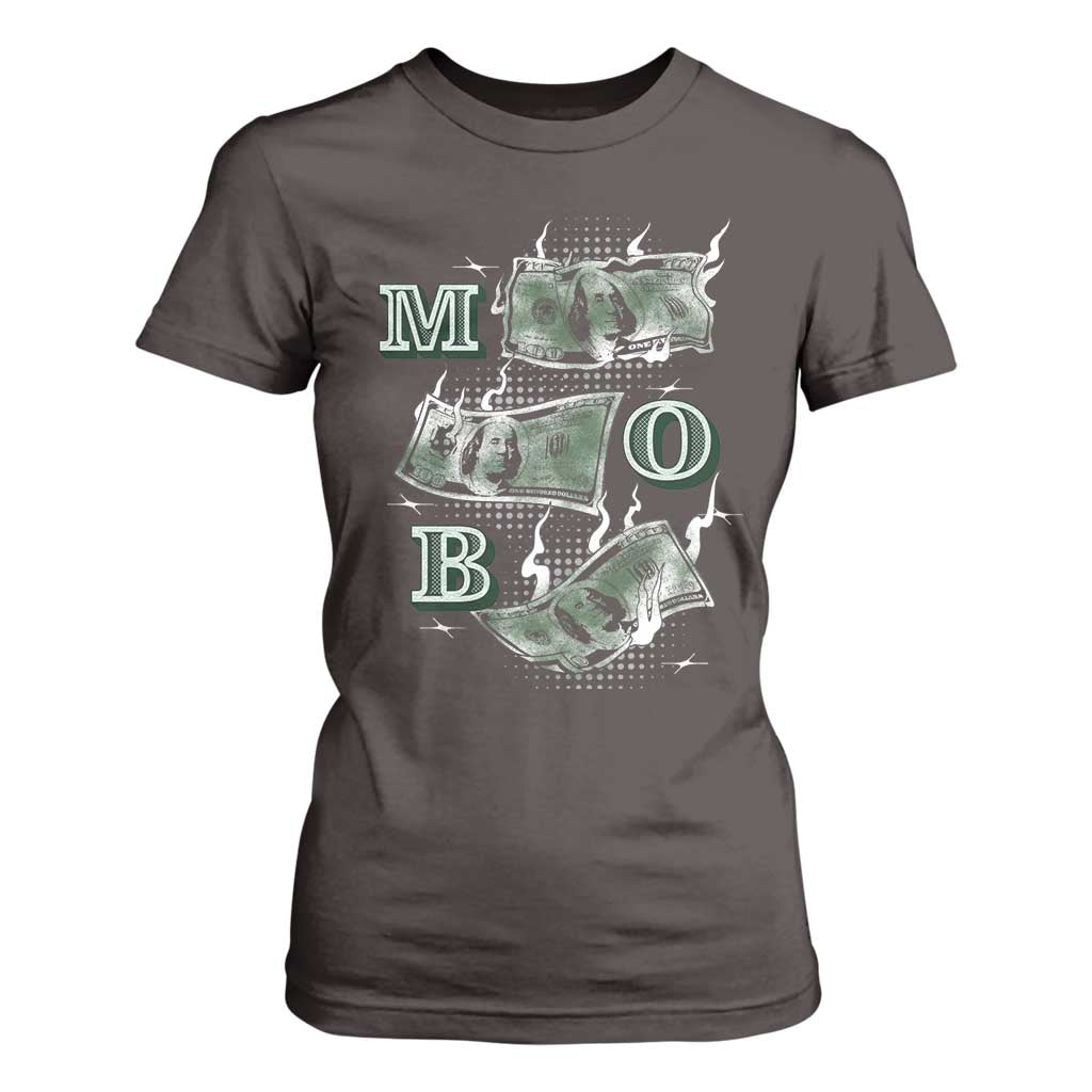 MOB Money Over Everything T Shirt For Women TS09 Dark Chocolate Print Your Wear