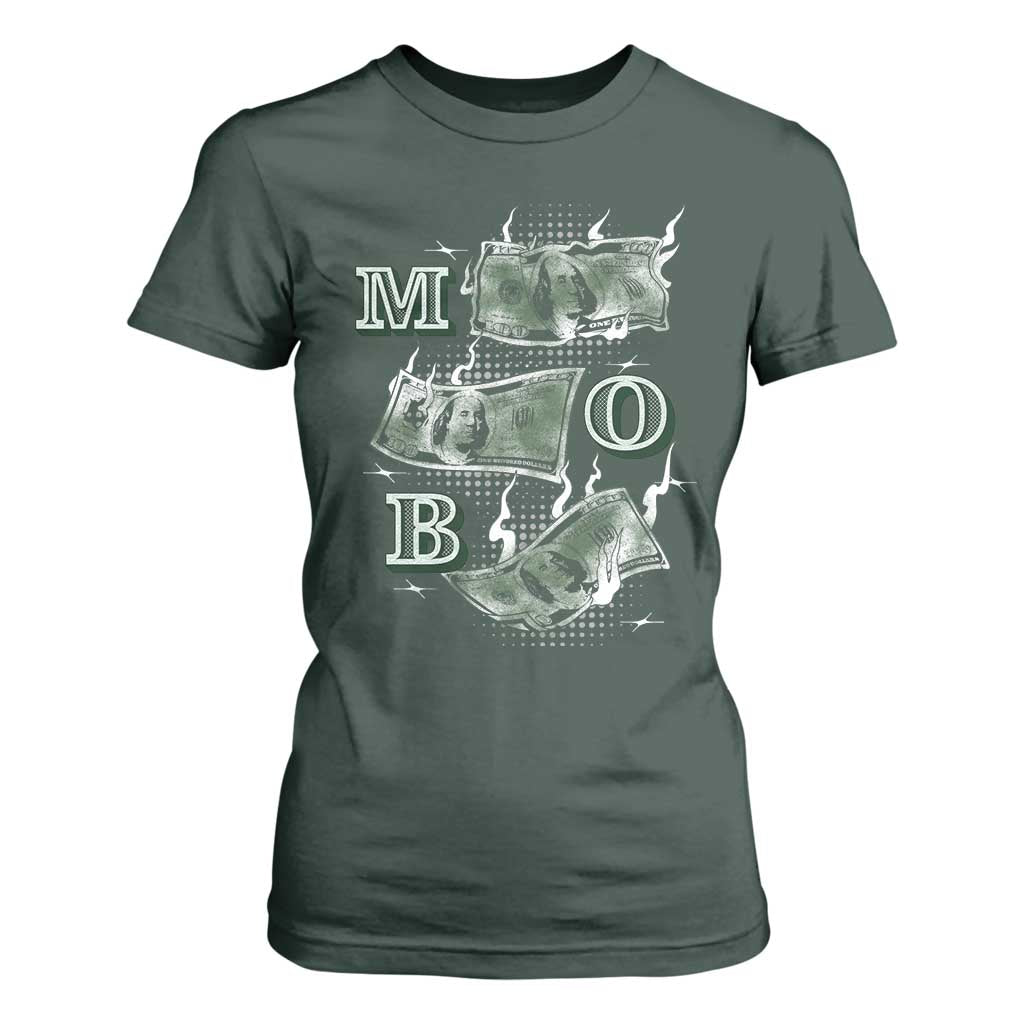 MOB Money Over Everything T Shirt For Women TS09 Dark Forest Green Print Your Wear