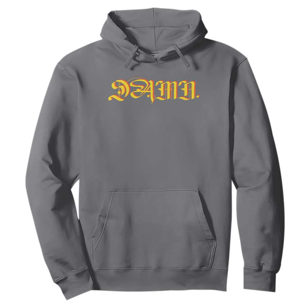 Hip Hop DAMN Hoodie TS09 Charcoal Print Your Wear