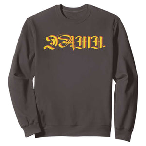 Hip Hop DAMN Sweatshirt TS09 Dark Chocolate Print Your Wear