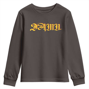 Hip Hop DAMN Youth Sweatshirt TS09 Dark Chocolate Print Your Wear