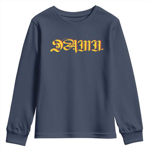 Hip Hop DAMN Youth Sweatshirt TS09 Navy Print Your Wear