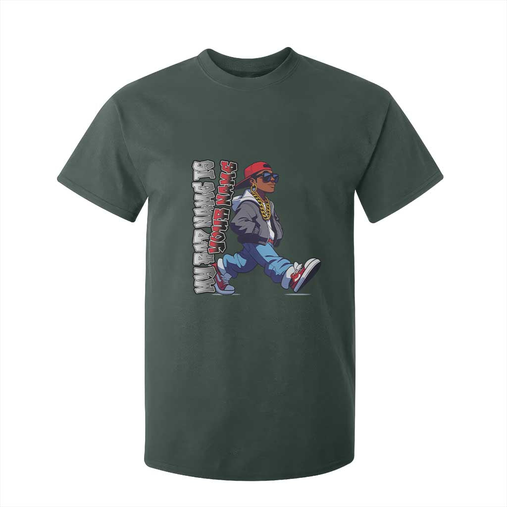 Personalized Hip Hop Rapper T Shirt For Kid Custom Name My Rap Name Is TS09 Dark Forest Green Print Your Wear