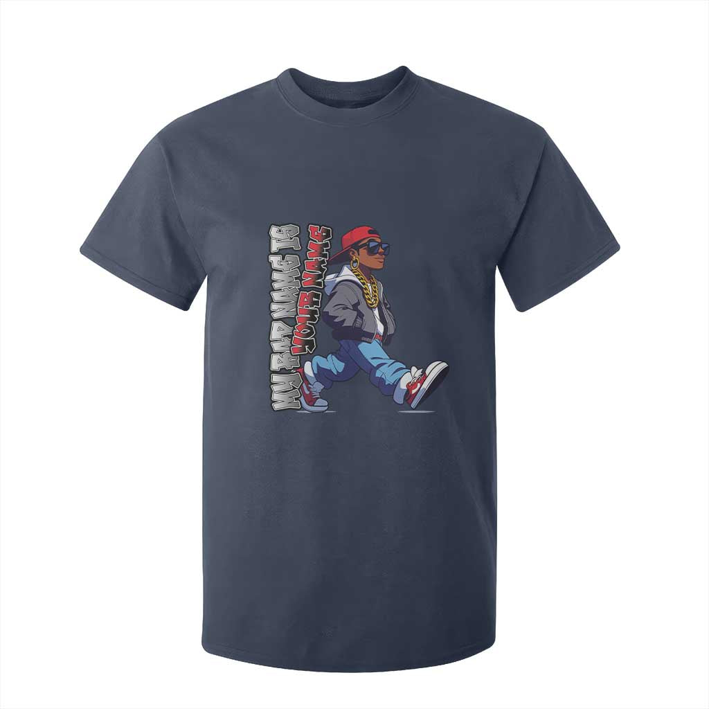 Personalized Hip Hop Rapper T Shirt For Kid Custom Name My Rap Name Is TS09 Navy Print Your Wear