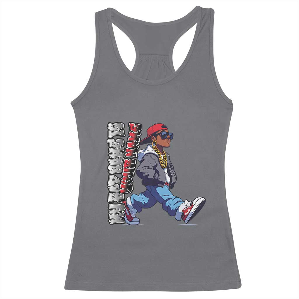 Personalized Hip Hop Rapper Racerback Tank Top Custom Name My Rap Name Is TS09 Charcoal Print Your Wear