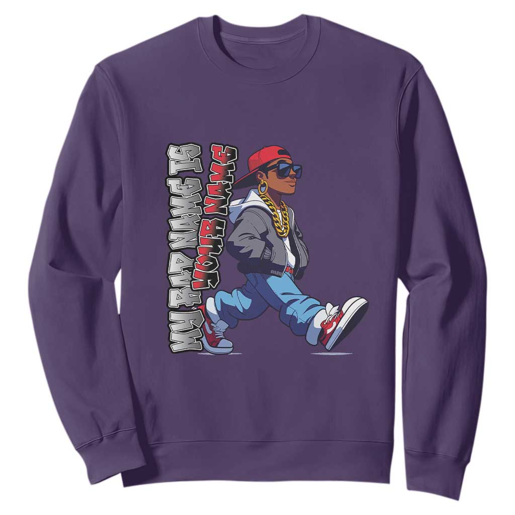 Personalized Hip Hop Rapper Sweatshirt Custom Name My Rap Name Is TS09 Purple Print Your Wear