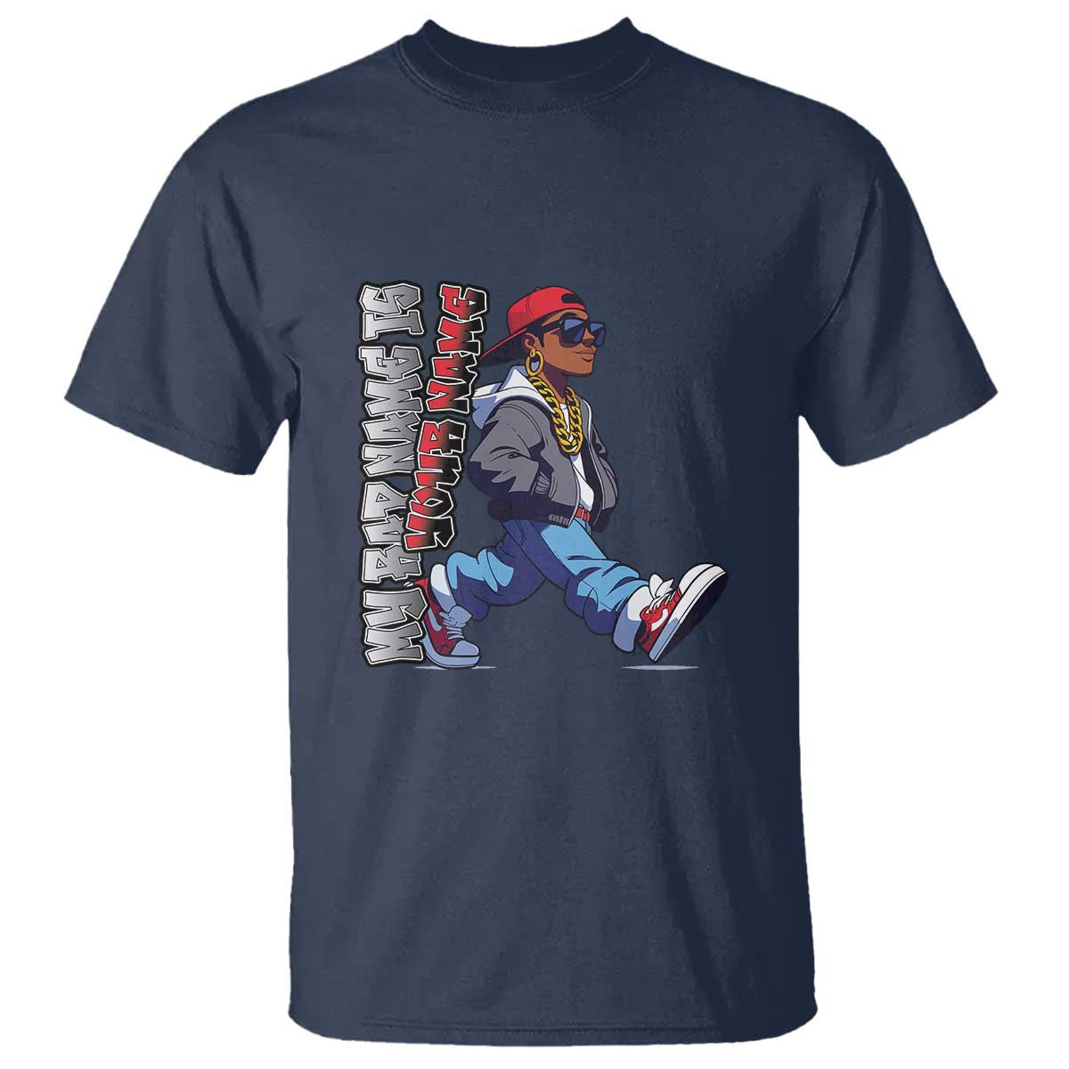Personalized Hip Hop Rapper T Shirt Custom Name My Rap Name Is TS09 Navy Print Your Wear