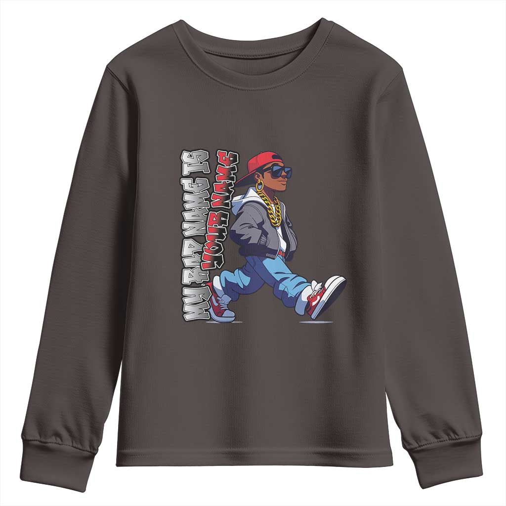 Personalized Hip Hop Rapper Youth Sweatshirt Custom Name My Rap Name Is TS09 Dark Chocolate Print Your Wear