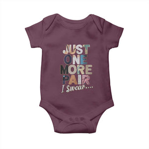 Sneaker Lover Baby Onesie Just One More Pair I Swear TS09 Maroon Print Your Wear