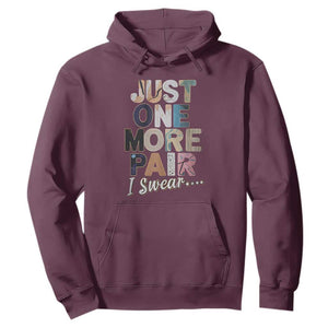 Sneaker Lover Hoodie Just One More Pair I Swear TS09 Maroon Print Your Wear