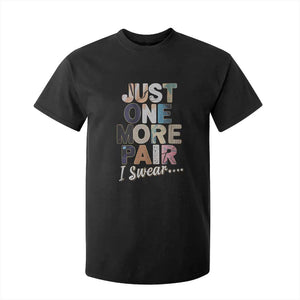 Sneaker Lover T Shirt For Kid Just One More Pair I Swear TS09 Black Print Your Wear