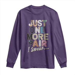 Sneaker Lover Long Sleeve Shirt Just One More Pair I Swear TS09 Purple Print Your Wear