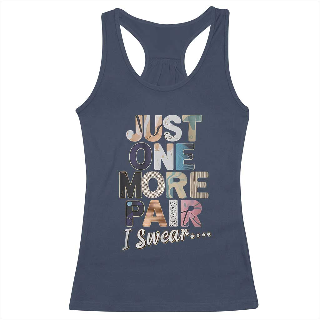 Sneaker Lover Racerback Tank Top Just One More Pair I Swear TS09 Navy Print Your Wear