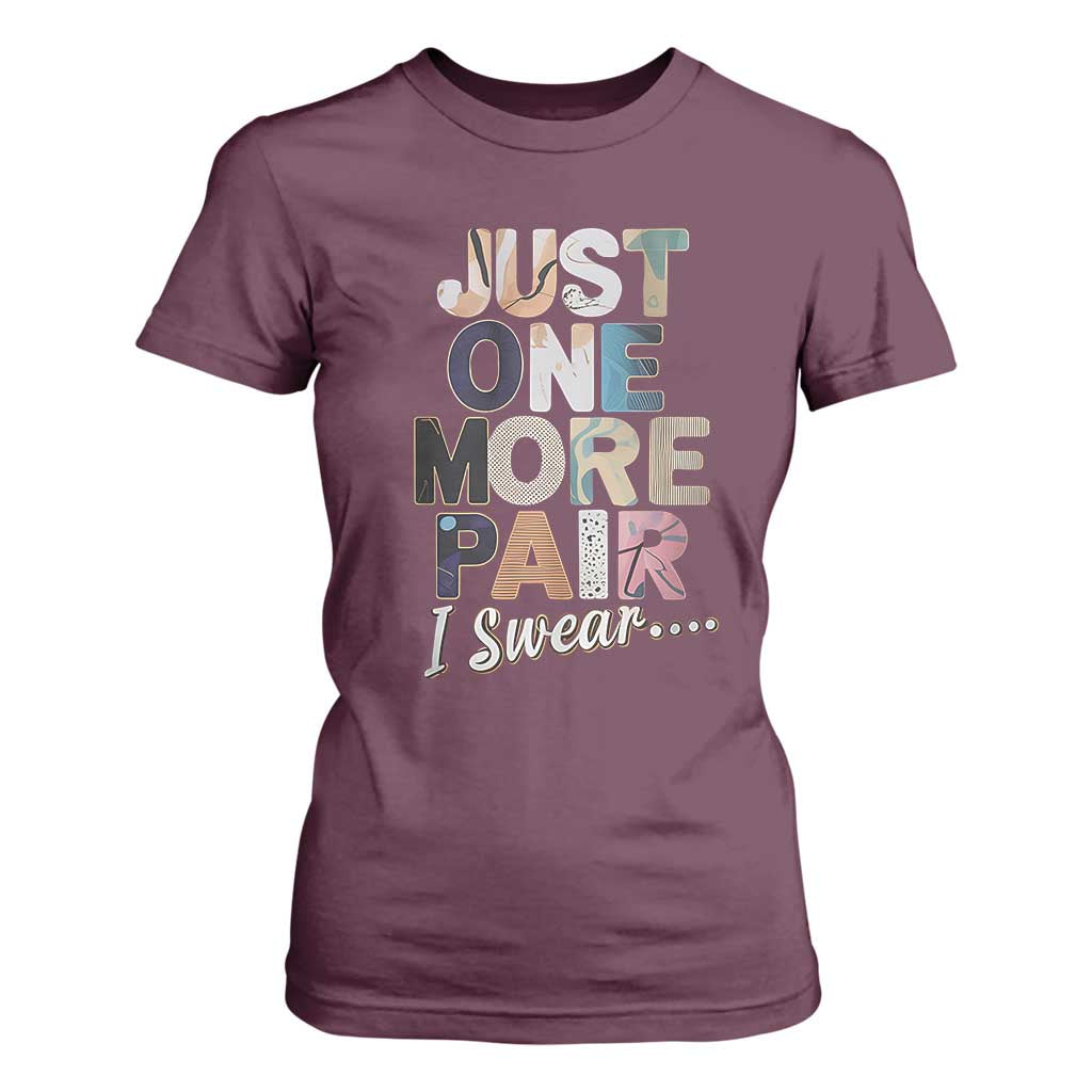 Sneaker Lover T Shirt For Women Just One More Pair I Swear TS09 Maroon Print Your Wear