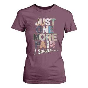 Sneaker Lover T Shirt For Women Just One More Pair I Swear TS09 Maroon Print Your Wear