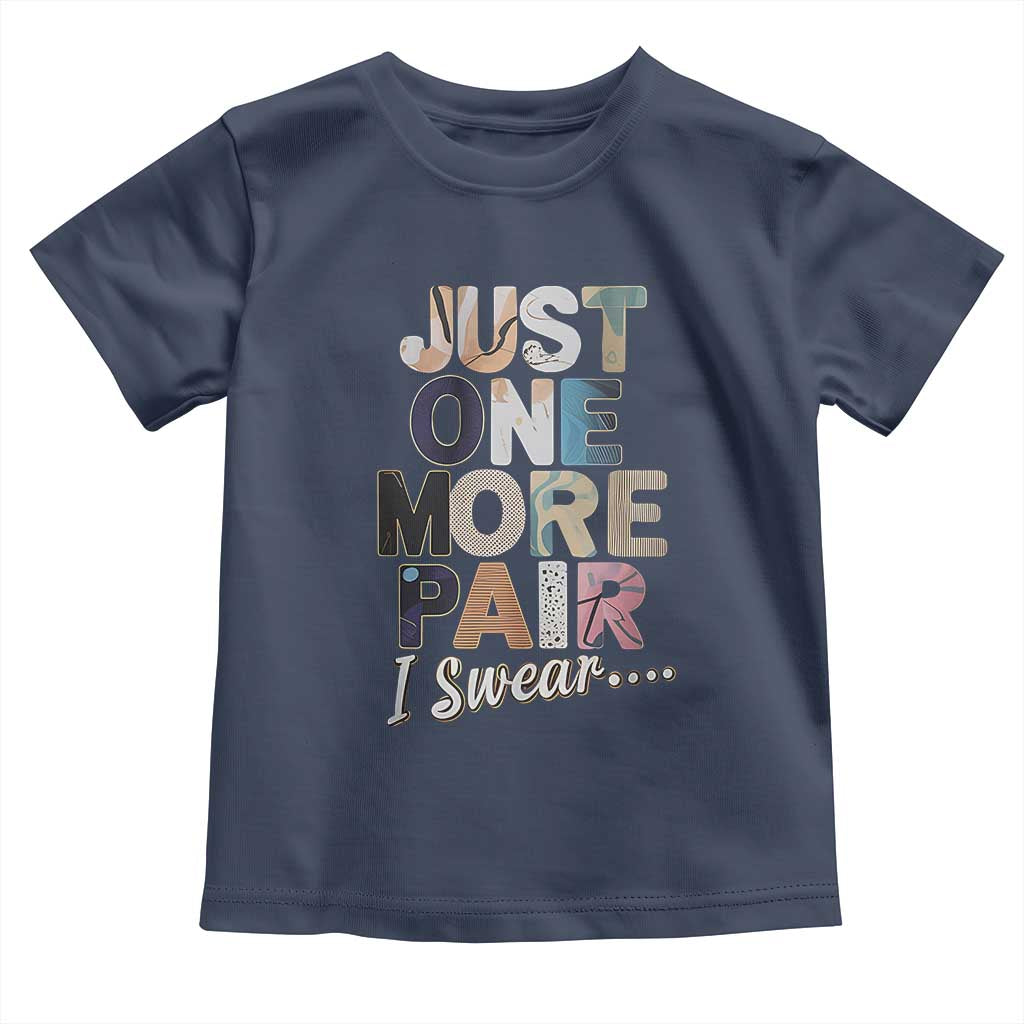 Sneaker Lover Toddler T Shirt Just One More Pair I Swear TS09 Navy Print Your Wear