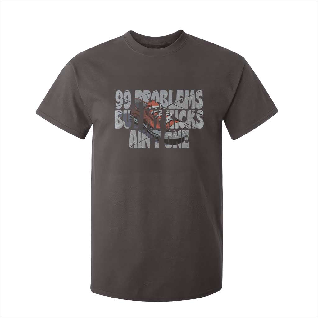 Sneaker Lover T Shirt For Kid 99 Problems But My Kicks Ain't One TS09 Dark Chocolate Print Your Wear