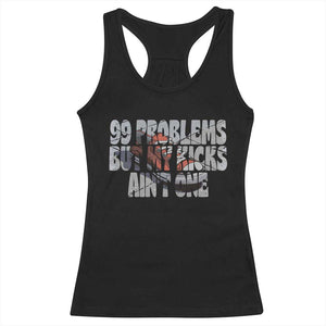 Sneaker Lover Racerback Tank Top 99 Problems But My Kicks Ain't One TS09 Black Print Your Wear