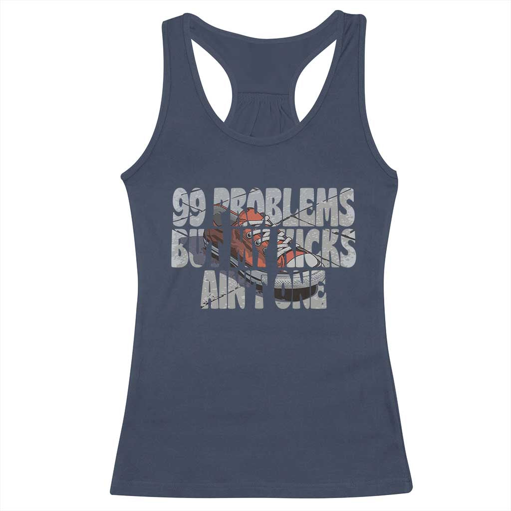 Sneaker Lover Racerback Tank Top 99 Problems But My Kicks Ain't One TS09 Navy Print Your Wear