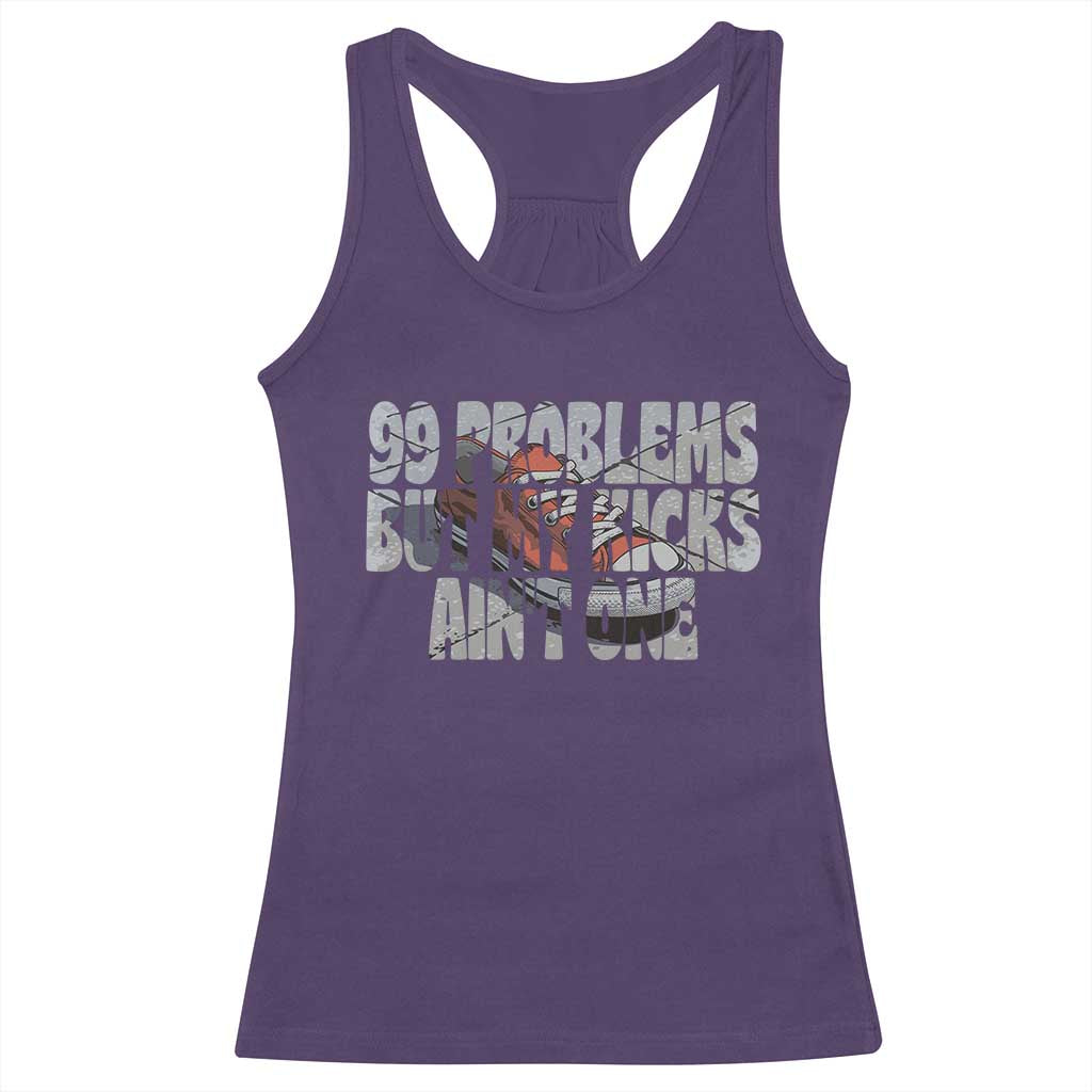 Sneaker Lover Racerback Tank Top 99 Problems But My Kicks Ain't One TS09 Purple Print Your Wear